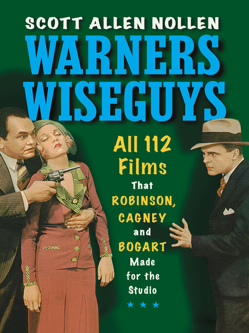 Title details for Warners Wiseguys by Scott Allen Nollen - Available